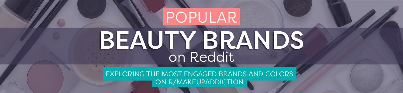 Beauty Brands on Reddit